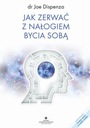 JAK ZERWAĆ Z NAŁOGIEM BYCIA SOBĄ JOE DISP.. EBOOK