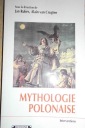 Mythologie Polonaise - Praca zbiorowa