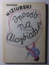 Эдмунд Низюрский ПУТЬ АЛКИВИАДА