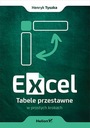 EXCEL TABELE PRZESTAWNE HENRYK TYSZKA NOWA