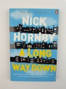 «Долгий путь вниз», Ник Хорнби