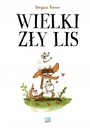 Wielki zły lis - Benjamin Renner NOWA