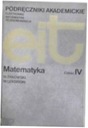 Podręczniki akademickie Matematyka IV -