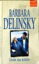 «Дом на скале», Барбара Делинки