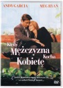 КОГДА МУЖЧИНА ЛЮБИТ ЖЕНЩИНУ (DVD)
