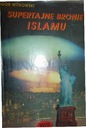Суперсекретное оружие ислама - Огор Витковский