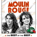 MOULIN ROUGE - the BEST of the BEST (remaster album)