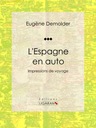 L'Espagne en auto - Электронная книга Юджина Демолдера