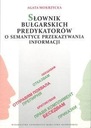 СЛОВАРЬ БОЛГАРСКИХ ПРЕДИКТОРОВ О СЭМ. ВПЕРЕД ИНФ АГАТА МОКШИЦКА