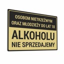 Мы не продаем алкоголь - наклейка 20х30