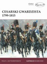 ИМПЕРАТОРСКАЯ ГВАРДИЯ 1799-1815 гг.