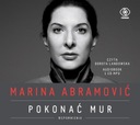 МАРИНА АБРАМОВИЧ. ПРЕОДОЛИТЕ СТЕНУ. ВОСПОМИНАНИЯ CD КОЛЛЕКТИВНАЯ РАБОТА