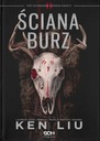 Ken Liu ŚCIANA BURZ nowa
