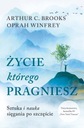 Жизнь, которую вы хотите - Артур Брукс, Опра Уинфри