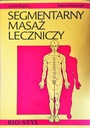 СЕГМЕНТАРНЫЙ ЛЕЧЕБНЫЙ МАССАЖ