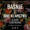 Аудиокнига КЛЭР КОНТРЕРАС «СКАЗКИ И ДРУГАЯ ЛОЖЬ»