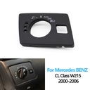 FRONT DASHBOARD HEADLIGHT SWITCH COVER TRIM PARA MERCEDES GASOLINA W215 C~79603 