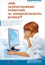 КАК ИСПОЛЬЗОВАТЬ ИНТЕРНЕТ ДЛЯ ПОИСКА РАБОТЫ?