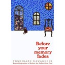 Before Your Memory Fades Toshikazu Kawaguchi