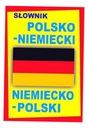 SŁOWNIK POLSKO-NIEMIECKI NIEMIECKO-POLSKI TW PRACA ZBIOROWA