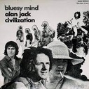 ALAN JACK CIVILIZATION - BLUSY MIND LP /новый