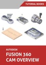 Обзор Autodesk Fusion 360 CAM (цветной) УЧЕБНЫЕ КНИГИ