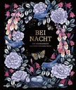 Bei Nacht - Эйн Аусмальбух МАРИЯ ТРОЛЛЕ