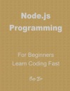 Яо, Рэй NODE.JS за 8 часов, для начинающих: быстро научитесь программированию!
