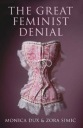 The Great Feminist Denial Dux Monica ,Simic Zora, (9780522854152) • Ár ...
