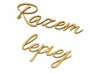Napis Razem lepiej ozdoba na ściankę NWD-15