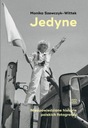 JEDYNE. NIEOPOWIEDZIANE HISTORIE POLSKICH.. EBOOK