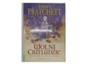 Wolni Ciut Ludzie - Terry Pratchett Autor Terry Pratchett