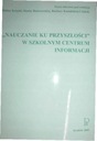 'Nauczanie ku przyszłości' w szkolnym -