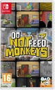 Do not Feed the Monkeys (Switch)