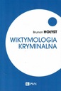 Hołyst * Wiktymologia kryminalna