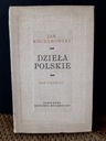 Dzieła Polskie, том I Ян Кохановский