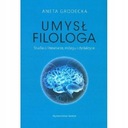 РАЗУМ ФИЛОЛОГА ИЗУЧАЕТ ЛИТЕРАТУРУ GRODECKA ANETA