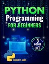 Св. Джеймс, Маркус Программирование на Python для начинающих: 3 книги в 1.