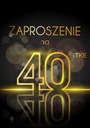 ПРИГЛАШЕНИЕ ПРИГЛАШЕНИЯ НА ДЕНЬ РОЖДЕНИЯ 40 век Кадр