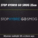 Наклейка Stop Hybrid Go Smog, длина 35 см.