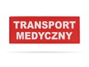 WIDOCZNY EMBLEMAT TRANSPORT MEDYCZNY 13x5 ODBLASK