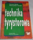 Technika tyrystorowa - Roman Barlik, Mieczysław Nowak /1538