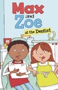 Max and Zoe at the Dentist Swanson Sateren