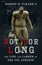 Not for Long - II, Robert W. Turner EBOOK