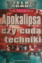 Апокалипсис или технологическое чудо Т. Шахтман