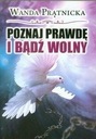 ЗНАЙ ПРАВДУ И БУДЬ СВОБОДНА, ПРАТНИЦКА ВАНДА