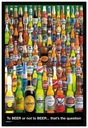 Pivo sveta To Beer Or Not To Beer - plagát Šírka produktu 61 cm