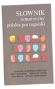 ТЕМАТИЧЕСКИЙ СЛОВАРЬ ПОЛЬСКО-Португальский V.3 КОЛЛЕКТИВНАЯ РАБОТА