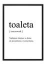 Nowoczesny obraz Toaleta Napisy Cytaty A4 W RAMCE