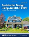 Проектирование жилых домов с использованием AutoCAD 2025 ДЭНИЭЛ ДЖОН СТАЙН